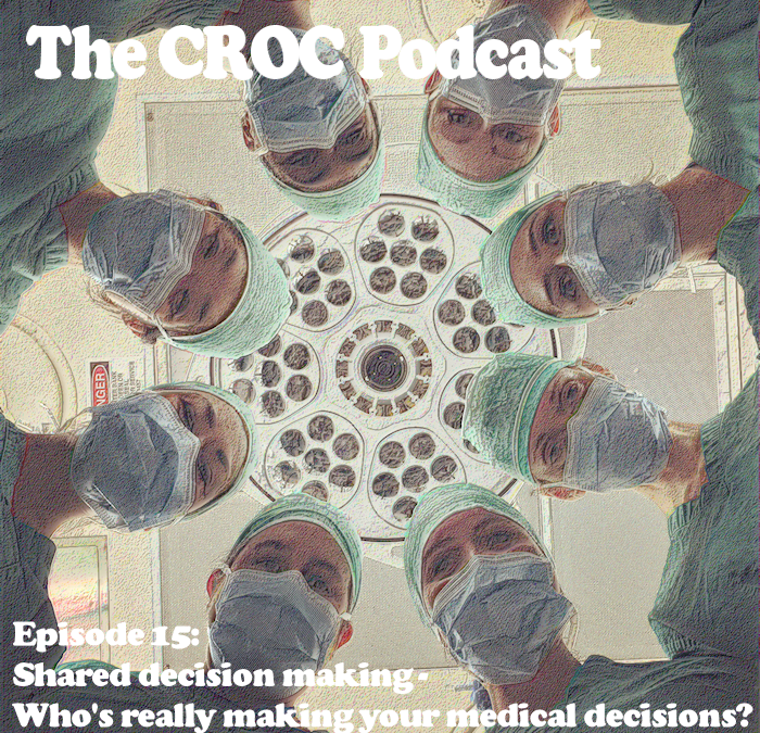 Ep15: Who’s really making your medical decisions?