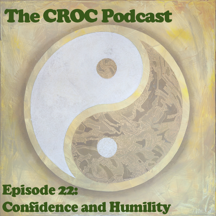 Ep22: Confidence and Humility