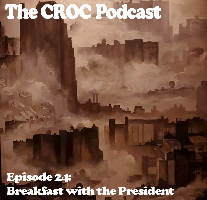 Ep24: Breakfast with the President