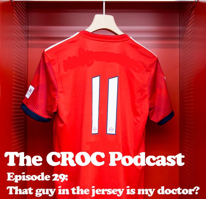 Ep29: That guy in the jersey is my doctor?